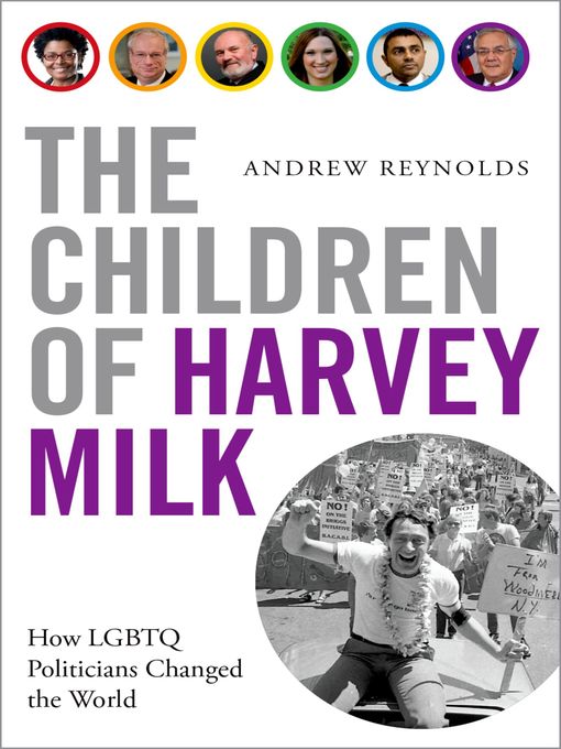 Title details for The Children of Harvey Milk by Andrew Reynolds - Available